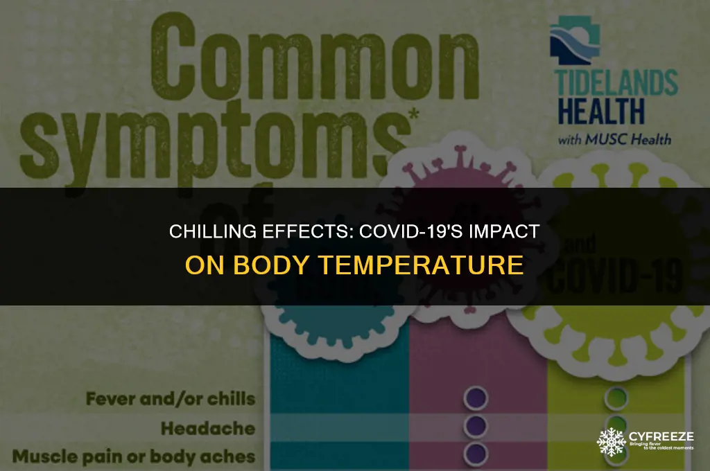 does covid make you freezing cold