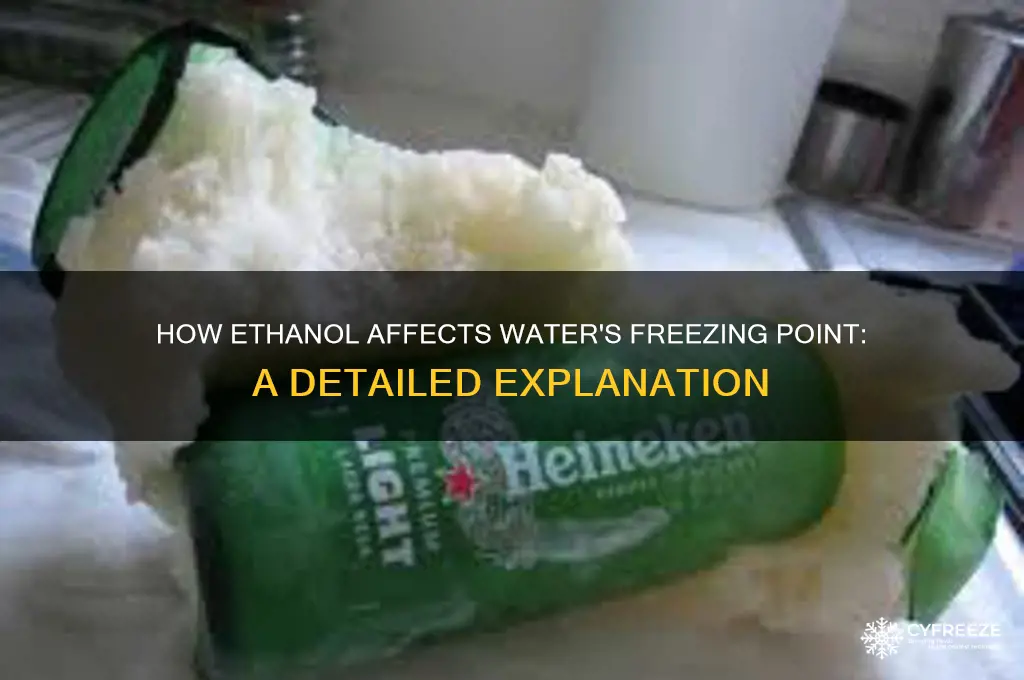does ethanol lower waters freezing point