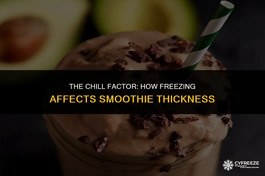 does freezing a smoothie make it thicker
