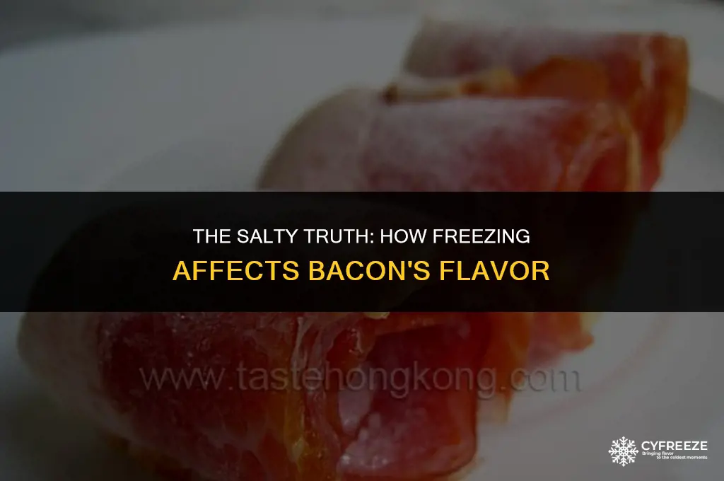does freezing bacon make it salty