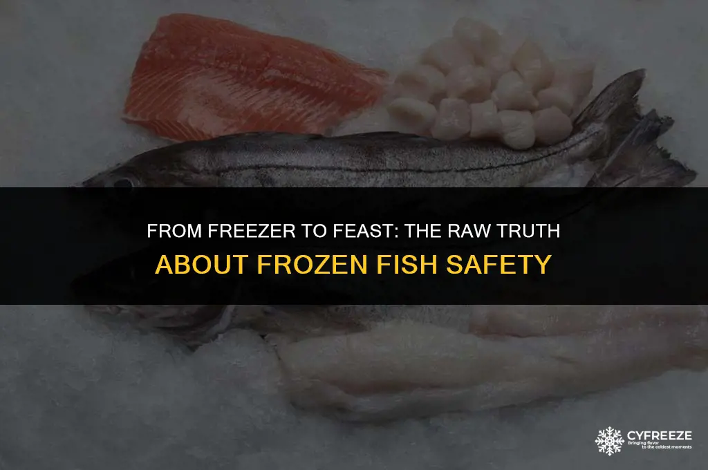 does freezing fish make it safe to eat raw