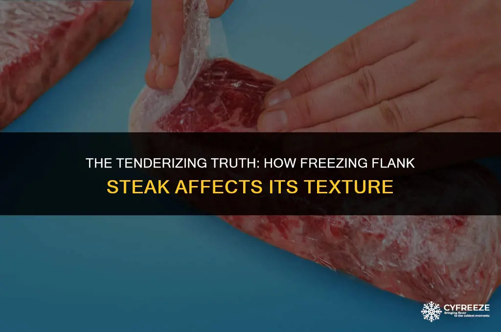 does freezing flank steak make it more tender