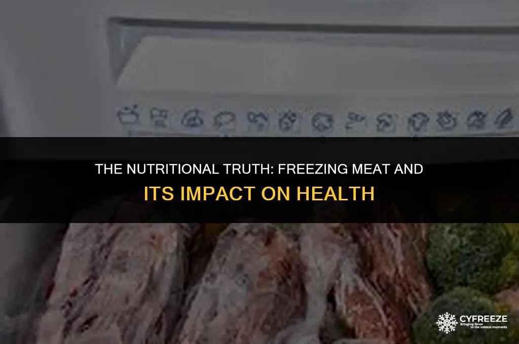 does freezing meat make less nutritious