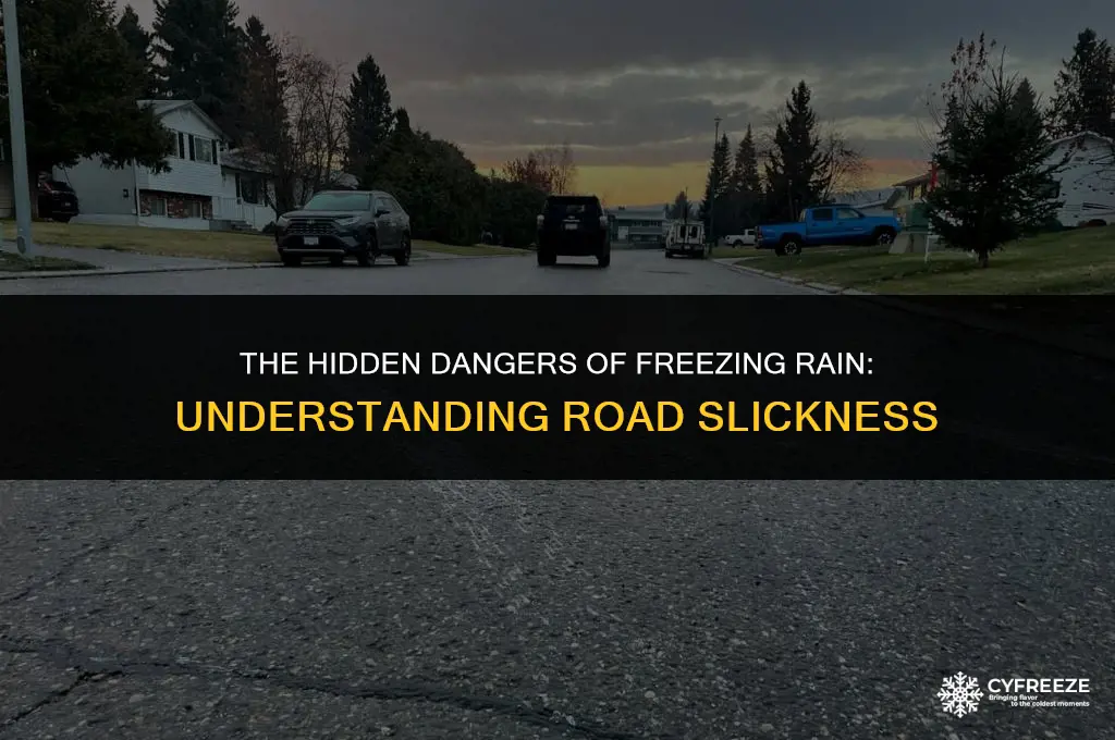 does freezing rain make roads slick