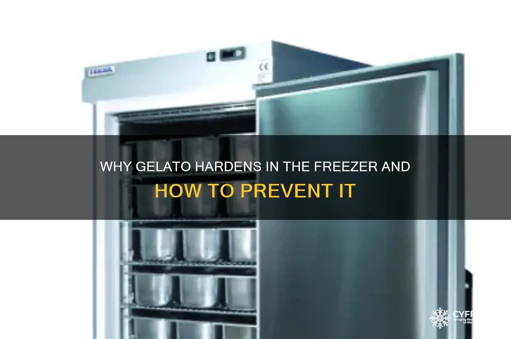 does gelato get hard in freezer