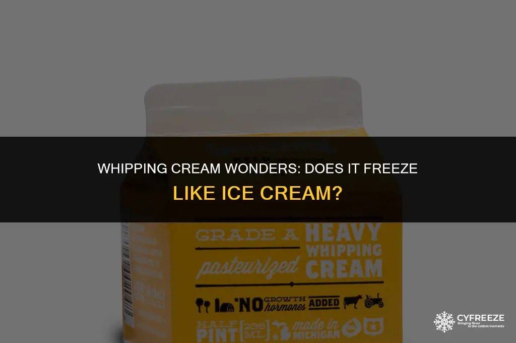 does heavy whipping cream freeze like ice cream