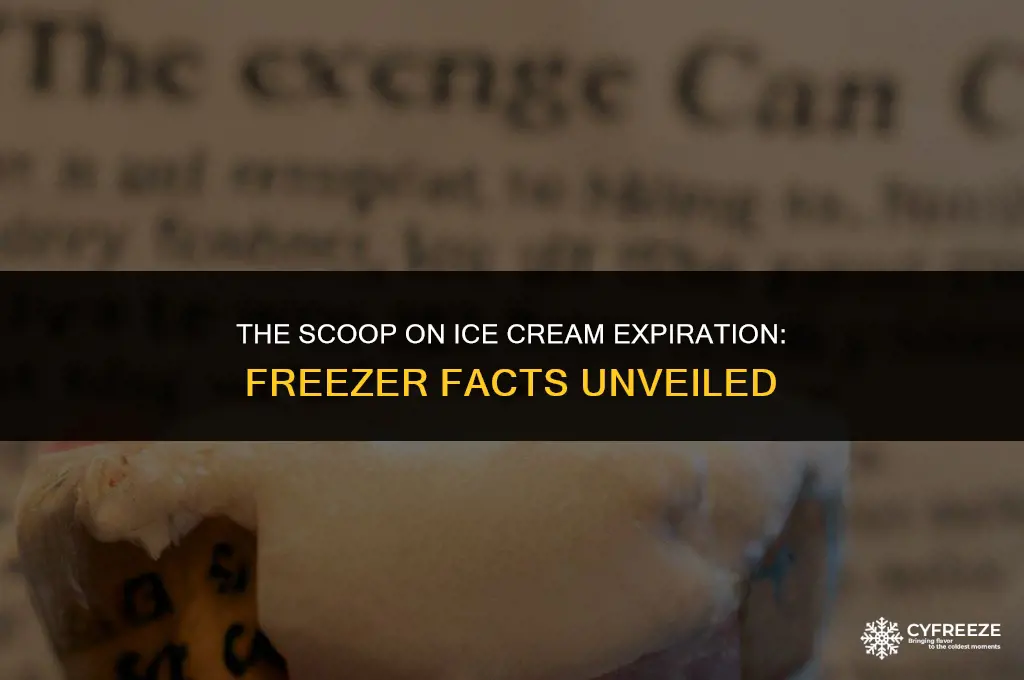 does ice cream expire in the freezer