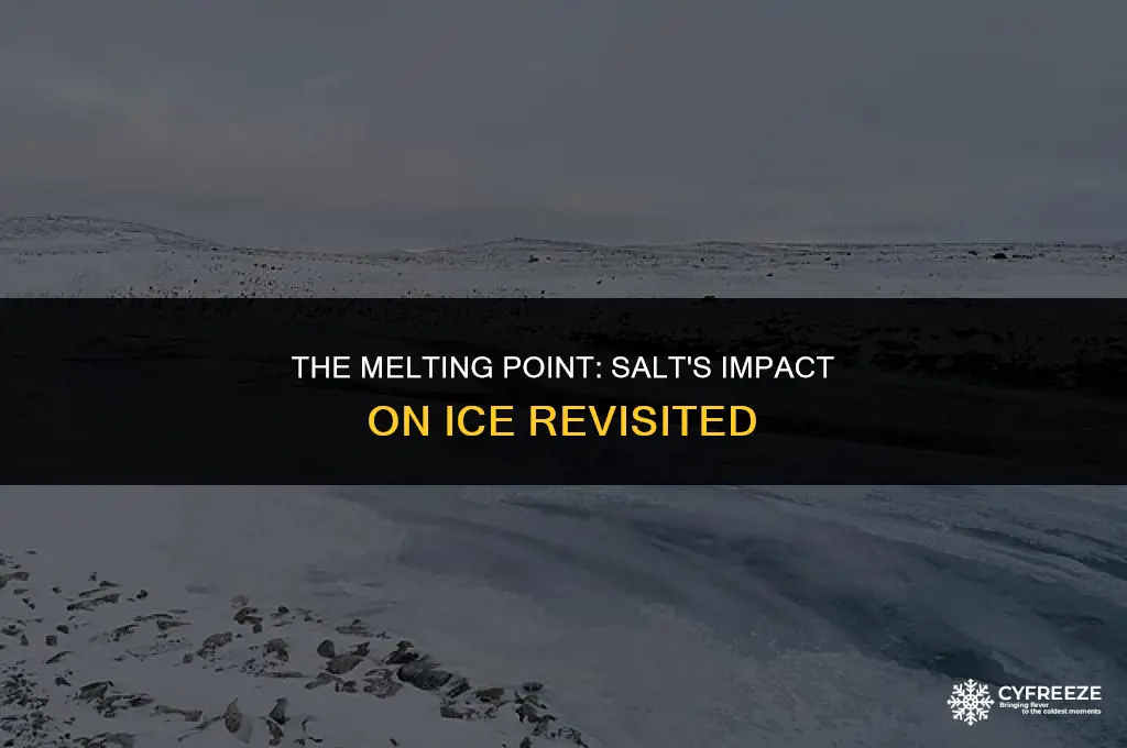 does ice freeze again after being melted by salt