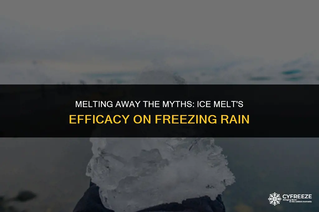 does ice melt work on freezing rain