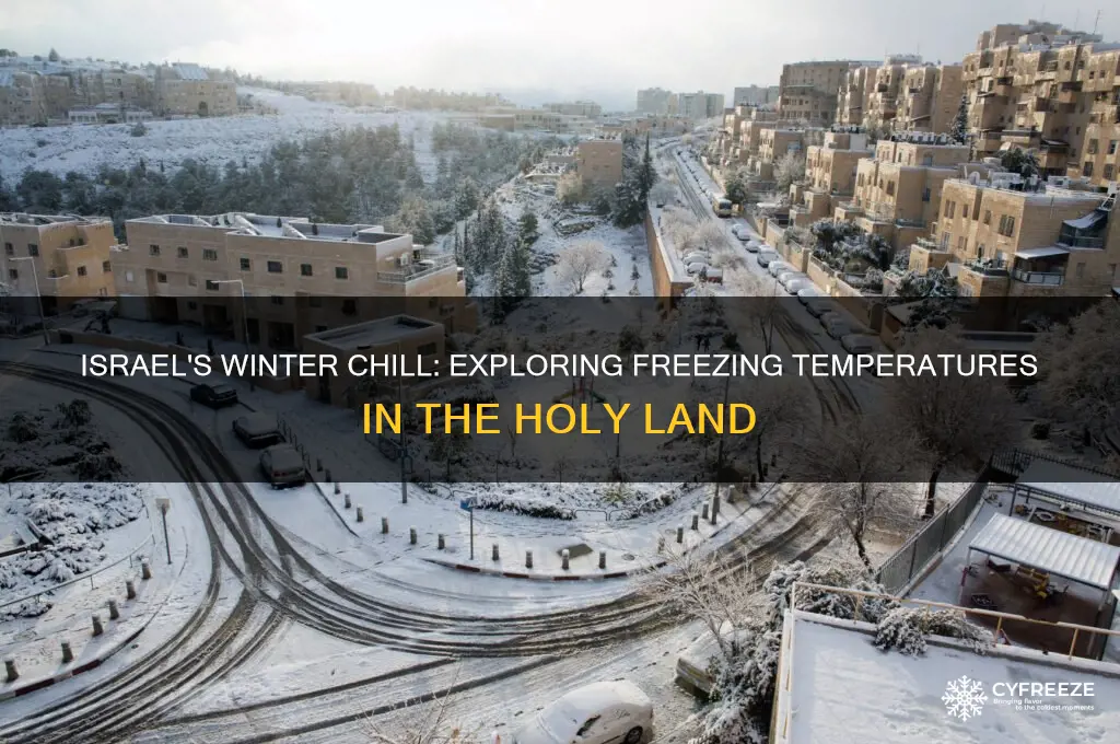 does israel ever having freezing temperatures