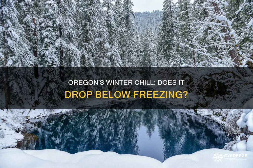 does it get beow freezing in oregon