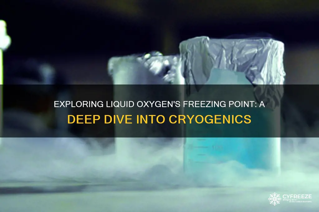 does liquid oxygen have a freezing point