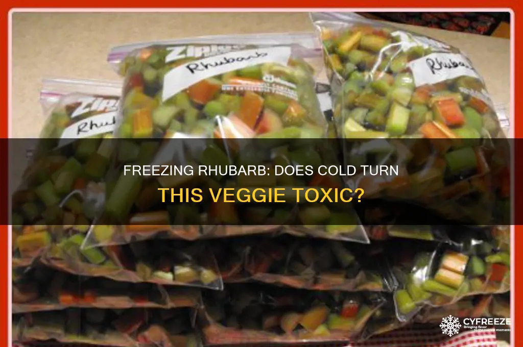 does rhubarb get poisonous if it freezes