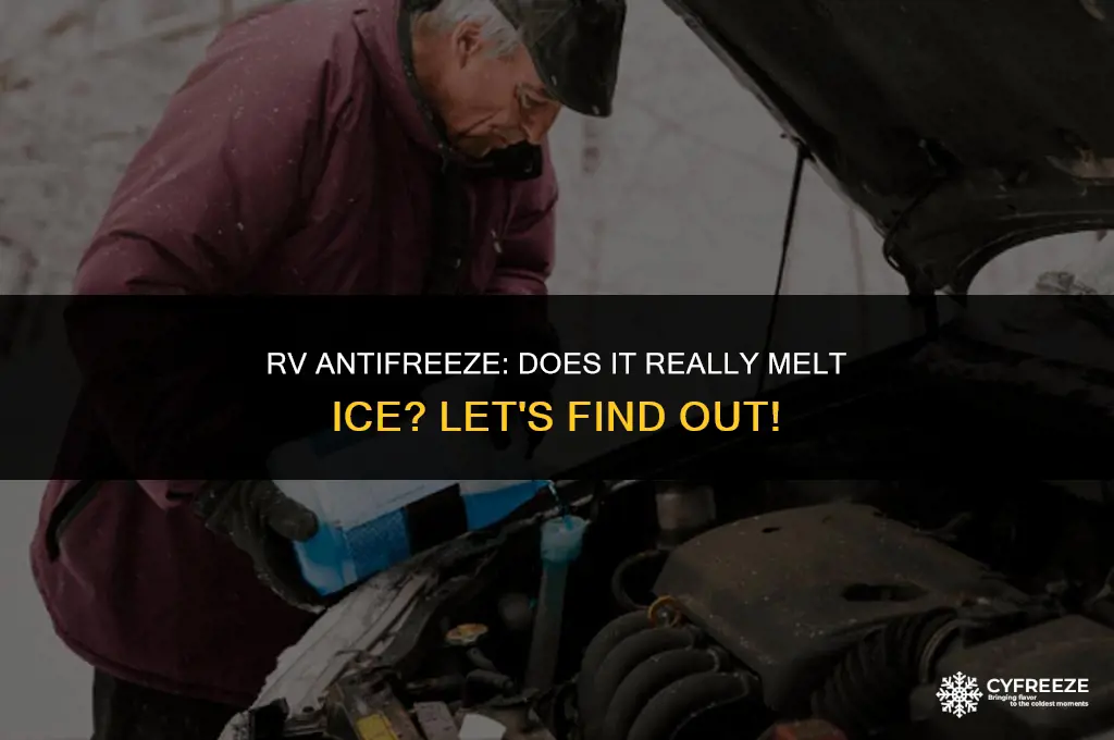 does rv antifreeze freeze melt ice