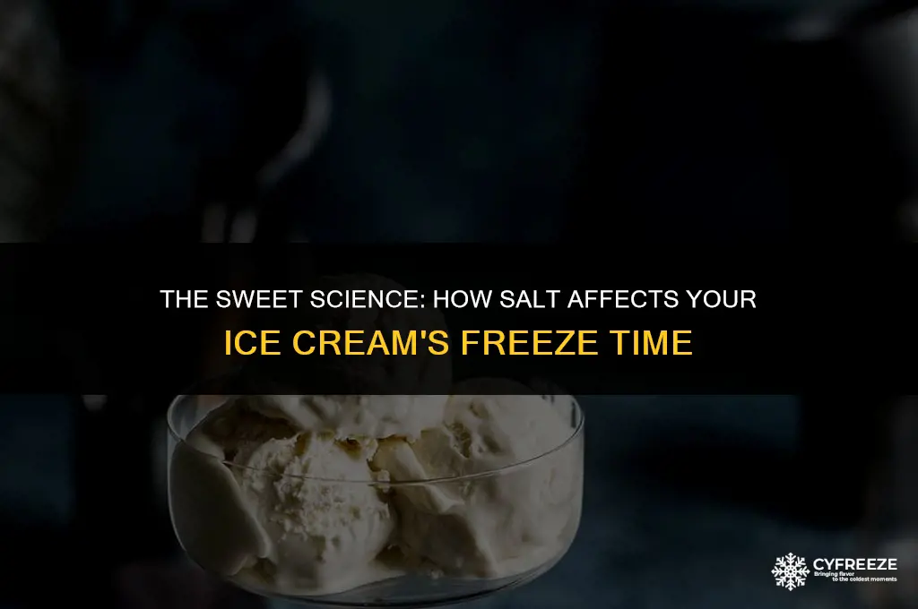 does salt make ice cream freeze faster