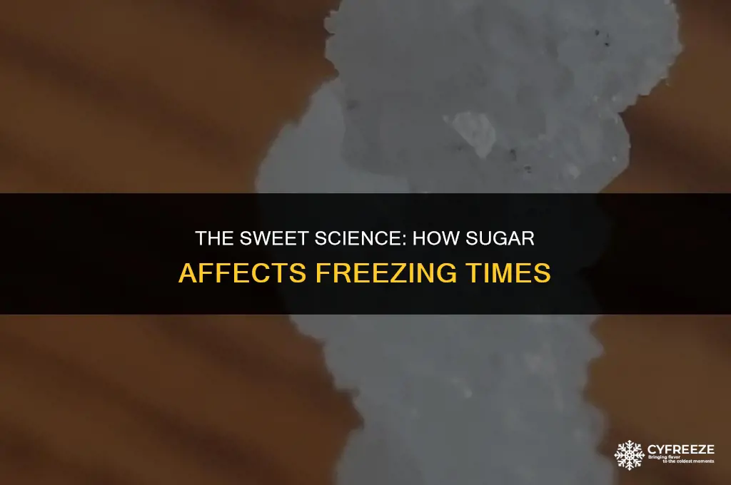 does sugar make things freeze faster