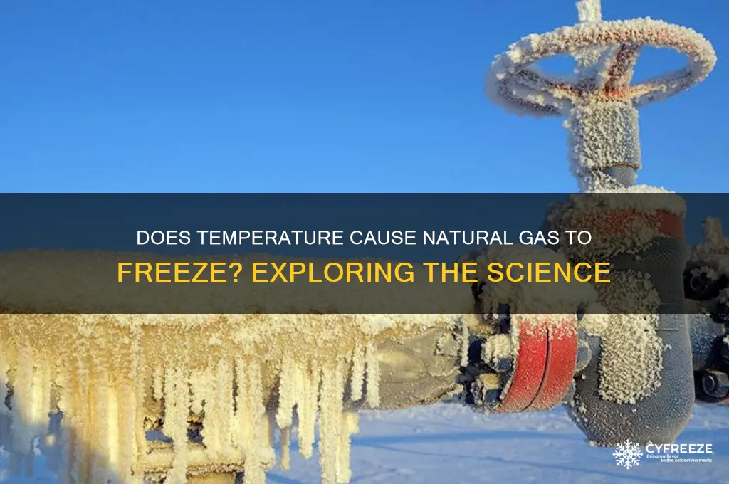 does temperature affect natural gas freeze