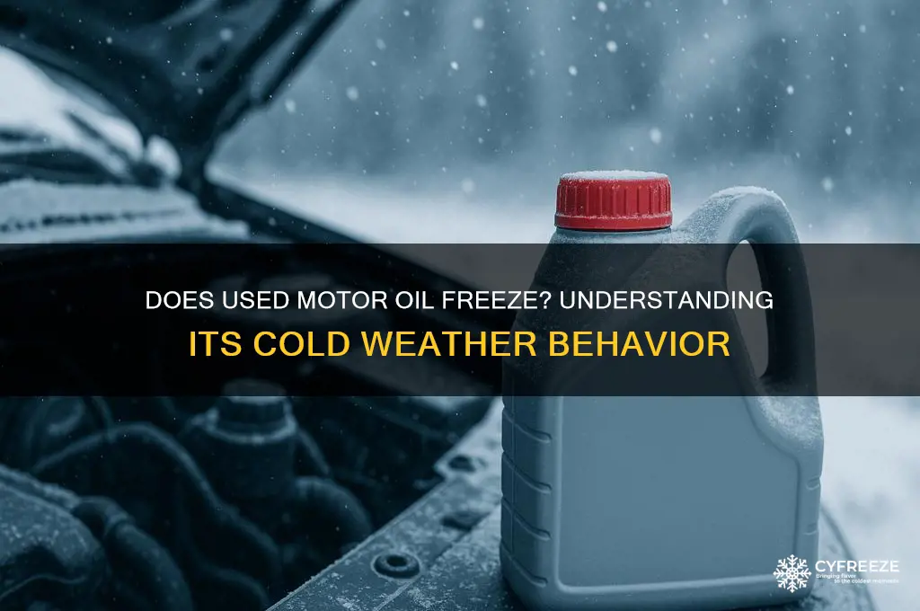 does used motor oil freeze
