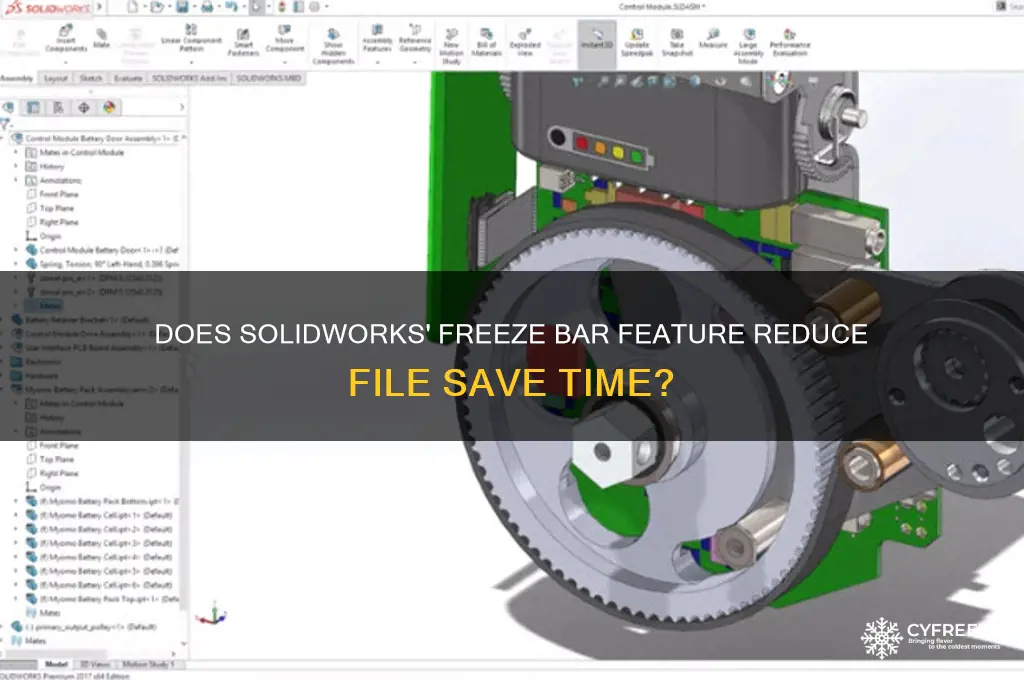 does using the freeze bar in solidworks shorten save time