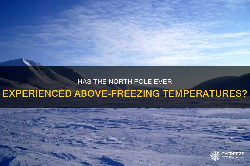 has the north pole ever gone above freezing temperatures