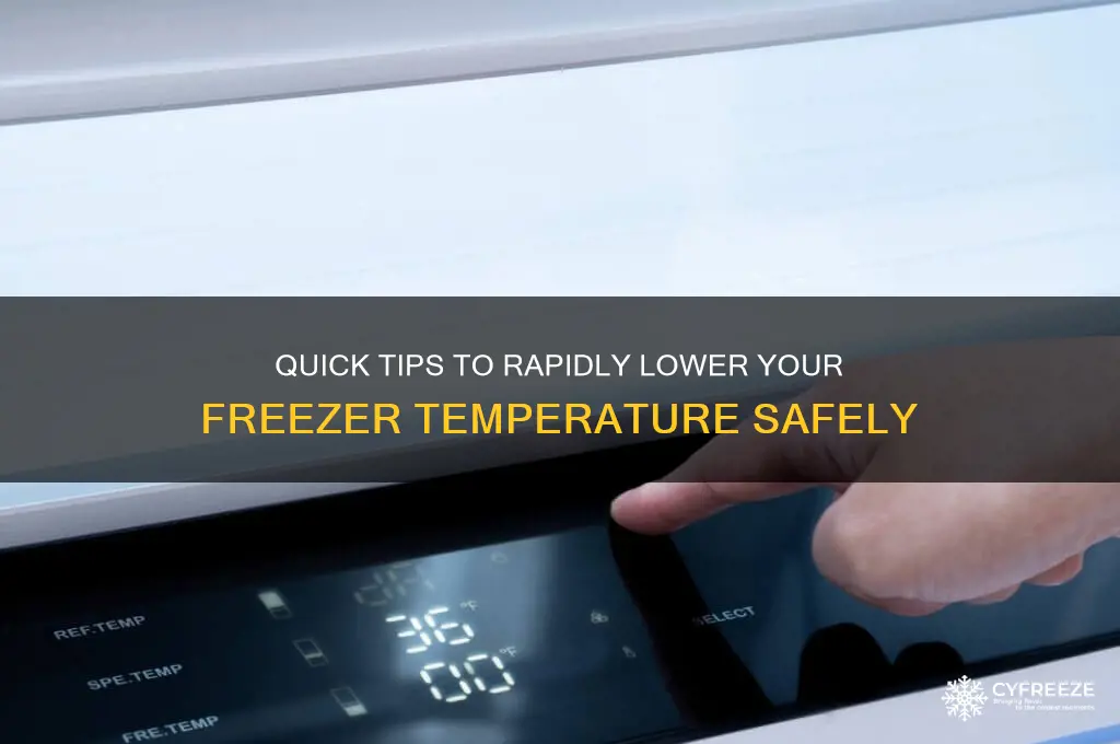how can you get a freezer tempature down to