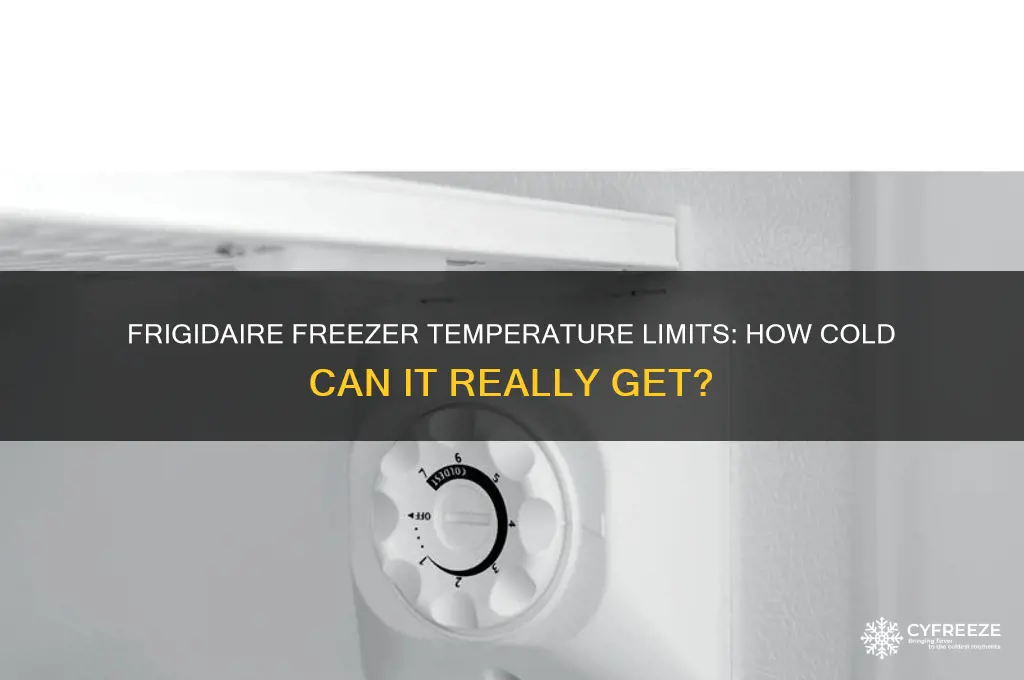how cold can a frigidaire freezer get