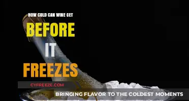 Wine's Freezing Point: How Cold Can It Get Before It Freezes?