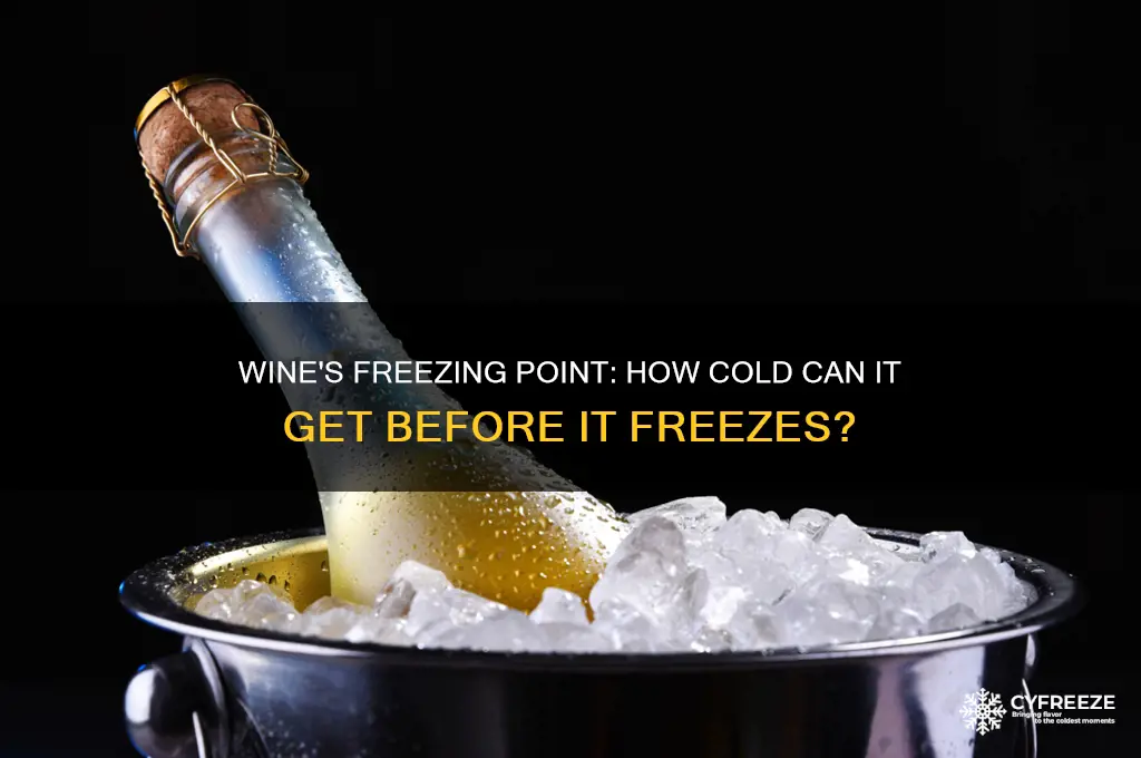 how cold can wine get before it freezes