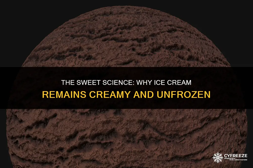 how come ice cream doesn