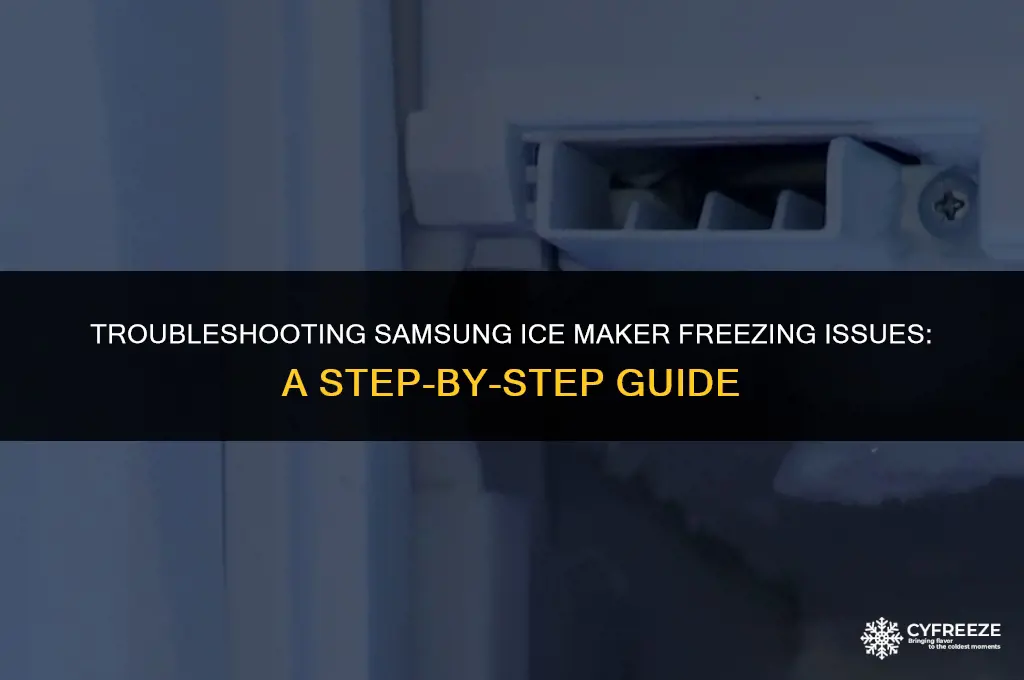 how do i fix my samsung ice maker from freezing