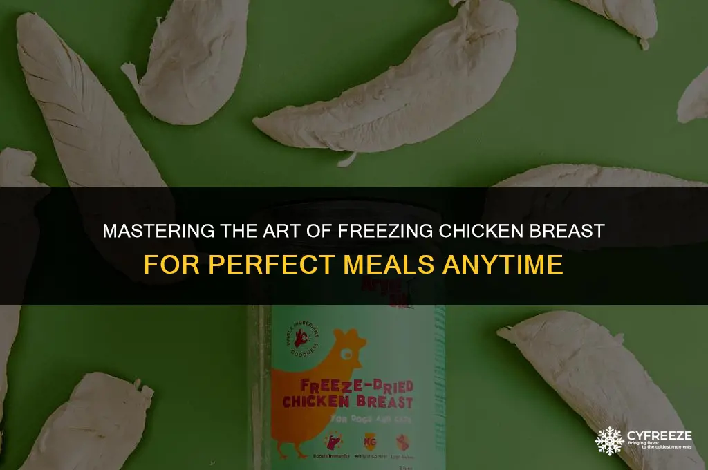 how do i freeze chicken breast