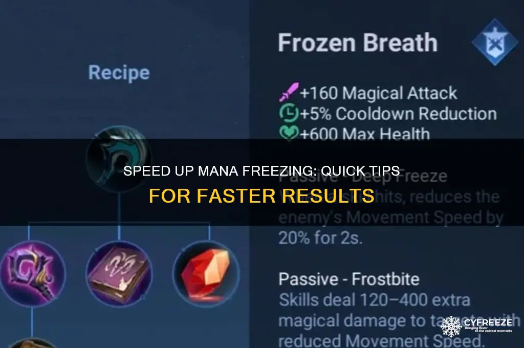 how do i get my mana to freeze faster
