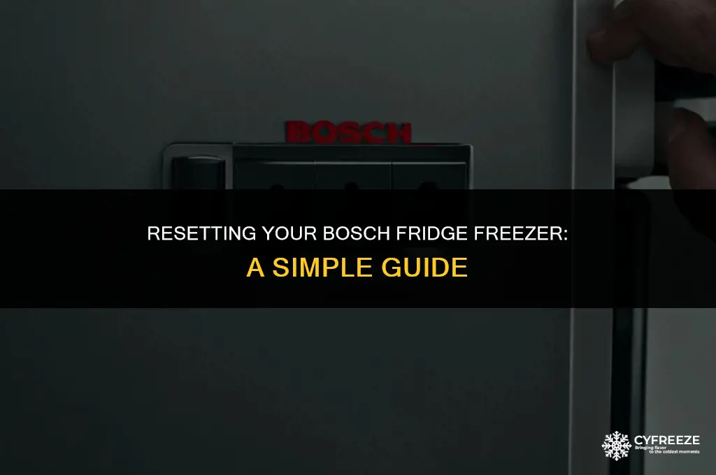 how do i reset my bosch fridge freezer