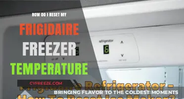 Resetting Your Frigidaire Freezer Temperature: A Quick and Easy Guide