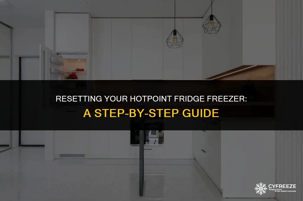 how do i reset my hotpoint fridge freezer