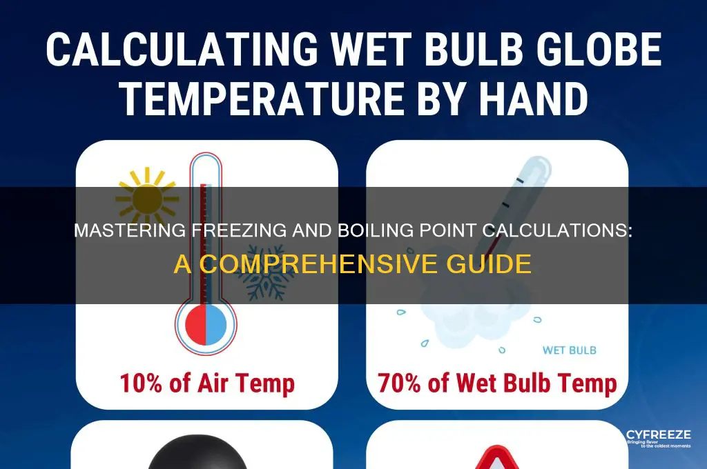 how do you calculate freezing point and boiling point