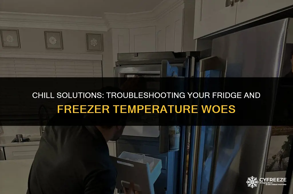 how do you fix a warm fridge and cold freezer