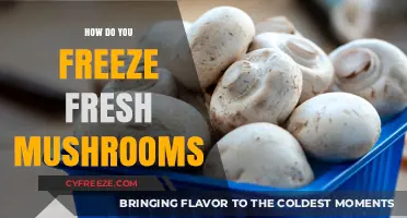 Preserving Nature's Bounty: A Guide to Freezing Fresh Mushrooms