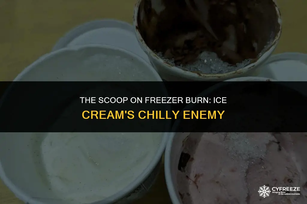 how do you freezer burn ice cream
