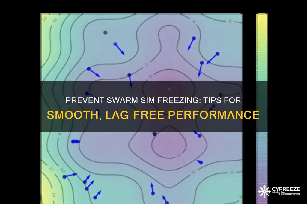 how do you get swarm sim to work withoutr freezeing