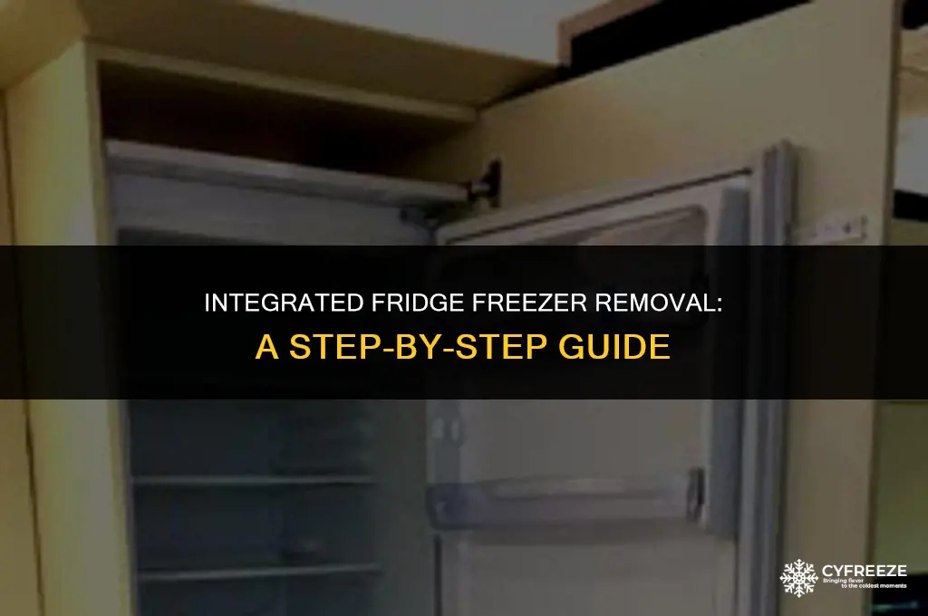 how do you remove an integrated fridge freezer