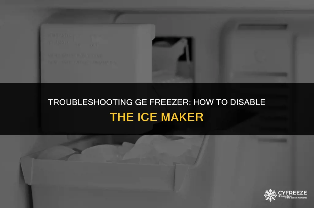how do you shut ice maker off in ge freezer