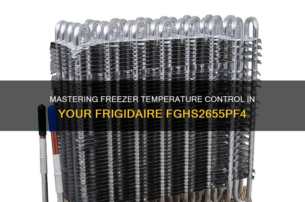 how does a fridgidaire fghs2655pf4 control freezer temperature