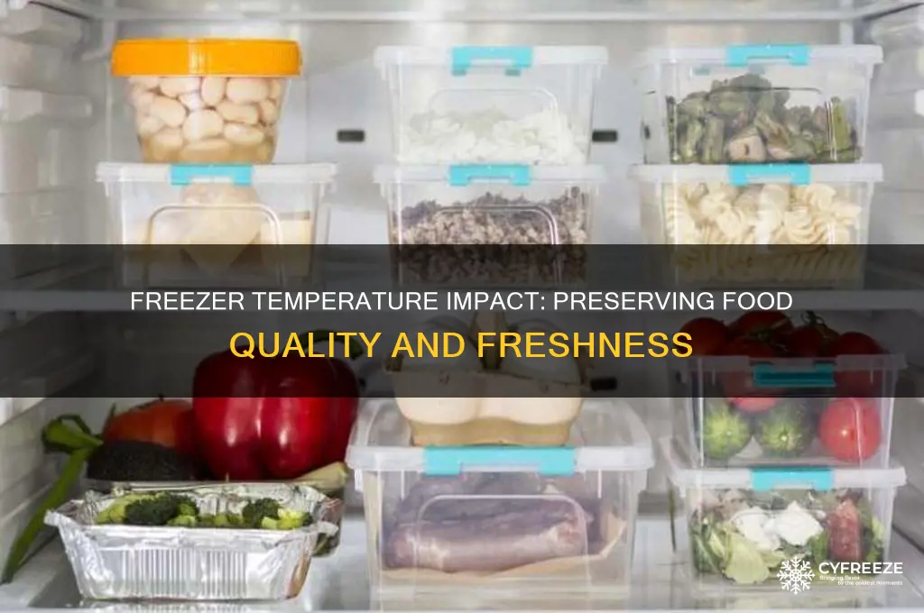 how does freezer temperature affect food quality