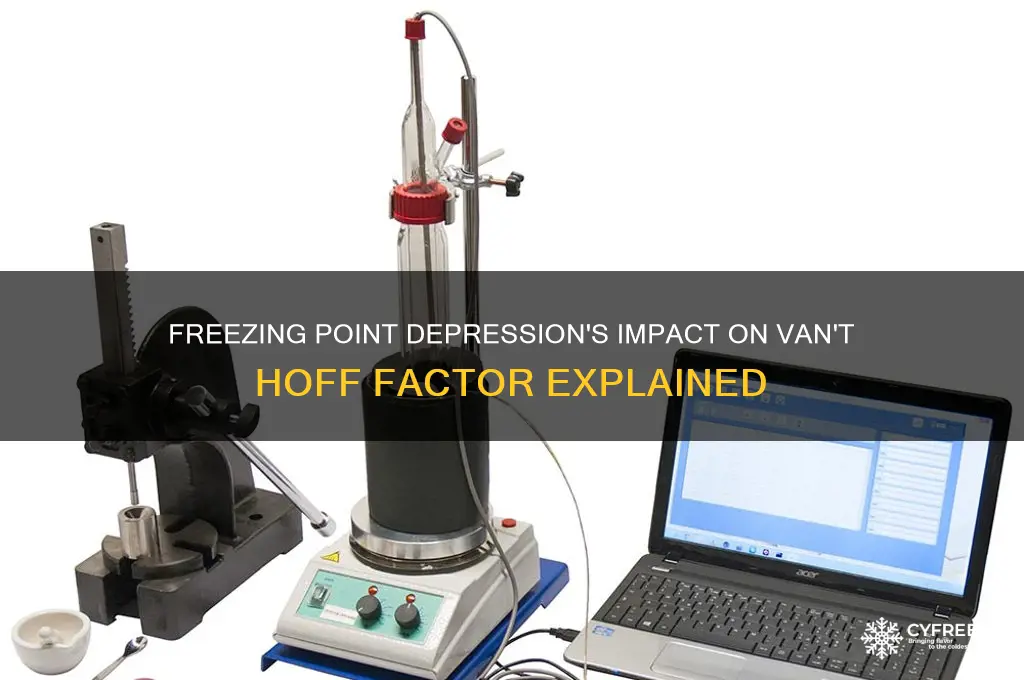 how does freezing point depression affect van