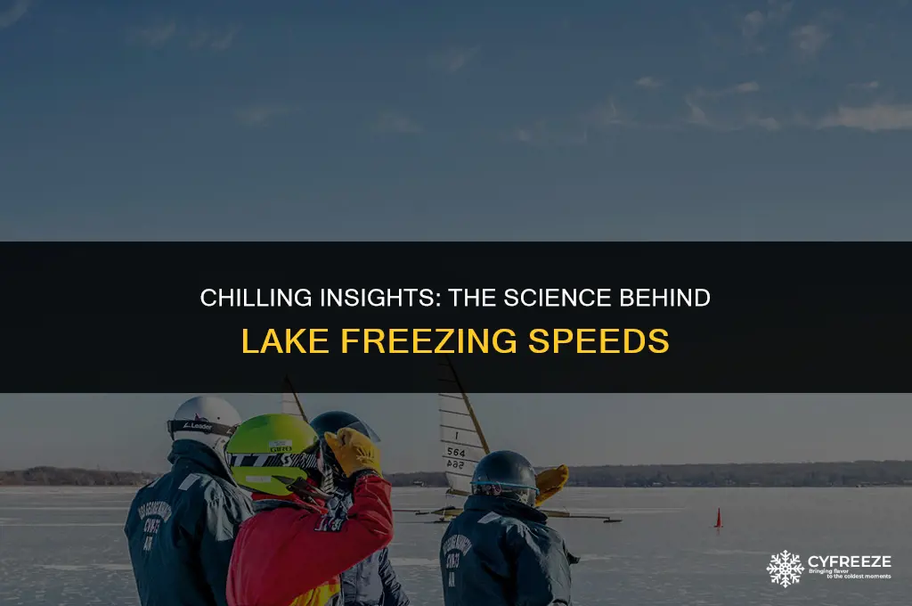 how fast will a lake freeze