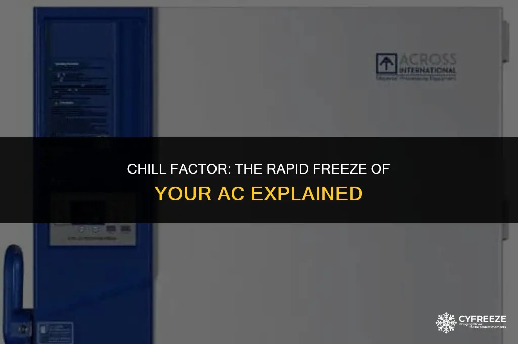 how fast will your ac freeze