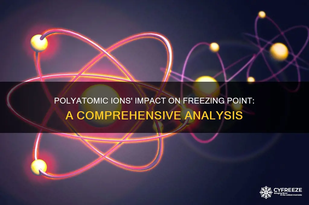 how is freezing point affected by polyatomic ions