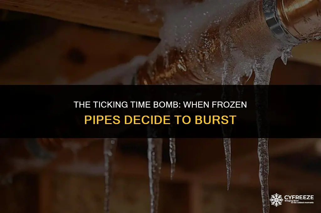 how long after pipes freeze will they burst