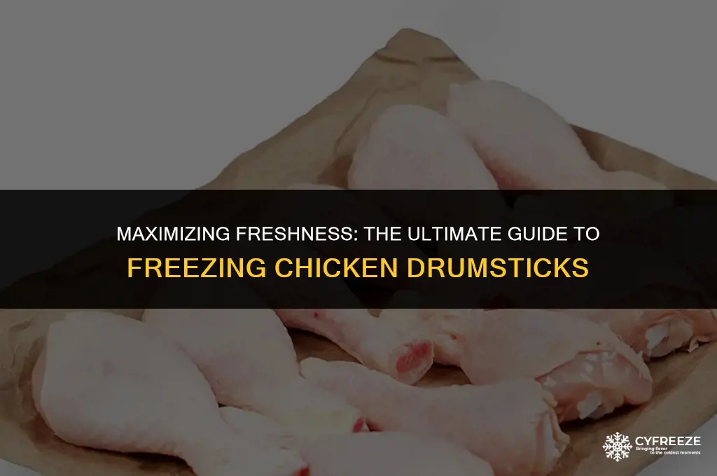 how long are chicken drumsticks good for in the freezer
